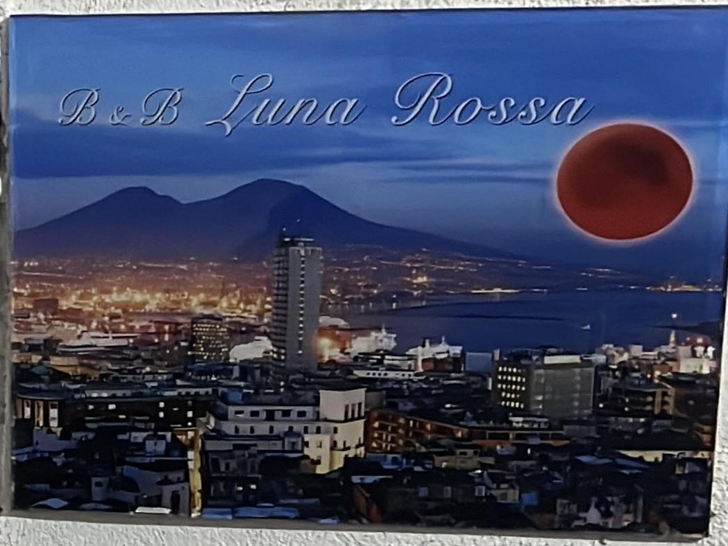 نابولي B&B Luna Rossa المظهر الخارجي الصورة